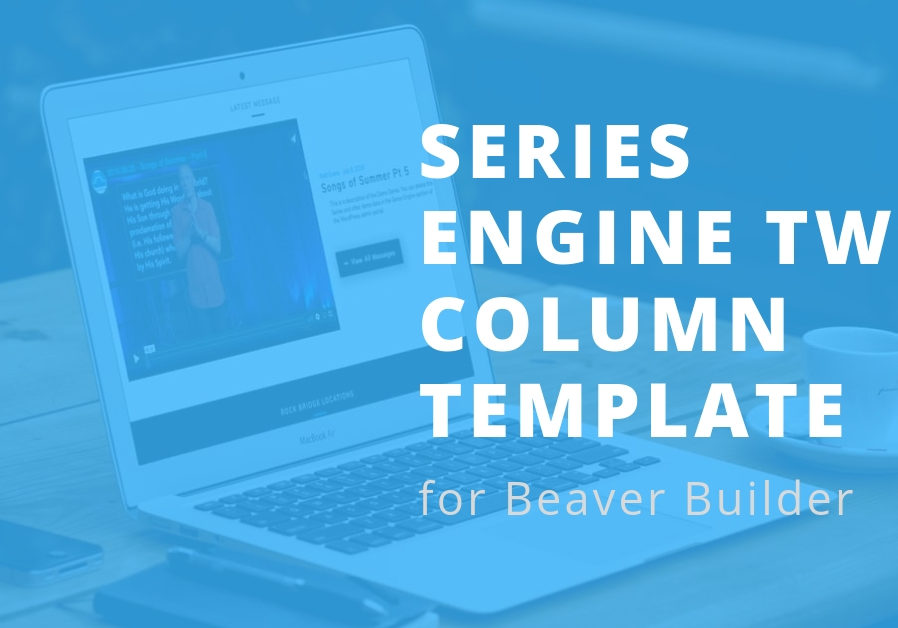 Series Engine Two Column Template